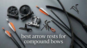 best arrow rests for compound bows