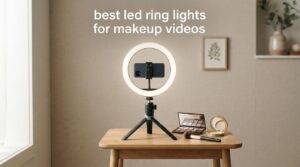 best led ring lights for makeup videos