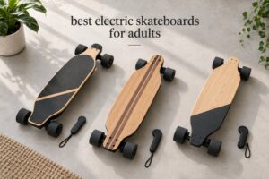 best electric skateboards for adults