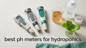 best ph meters for hydroponics
