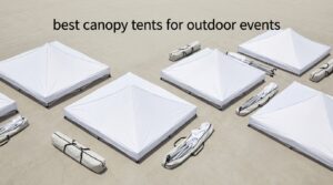 best canopy tents for outdoor events