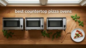 best countertop pizza ovens