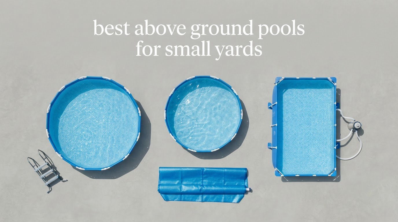 best above ground pools for small yards